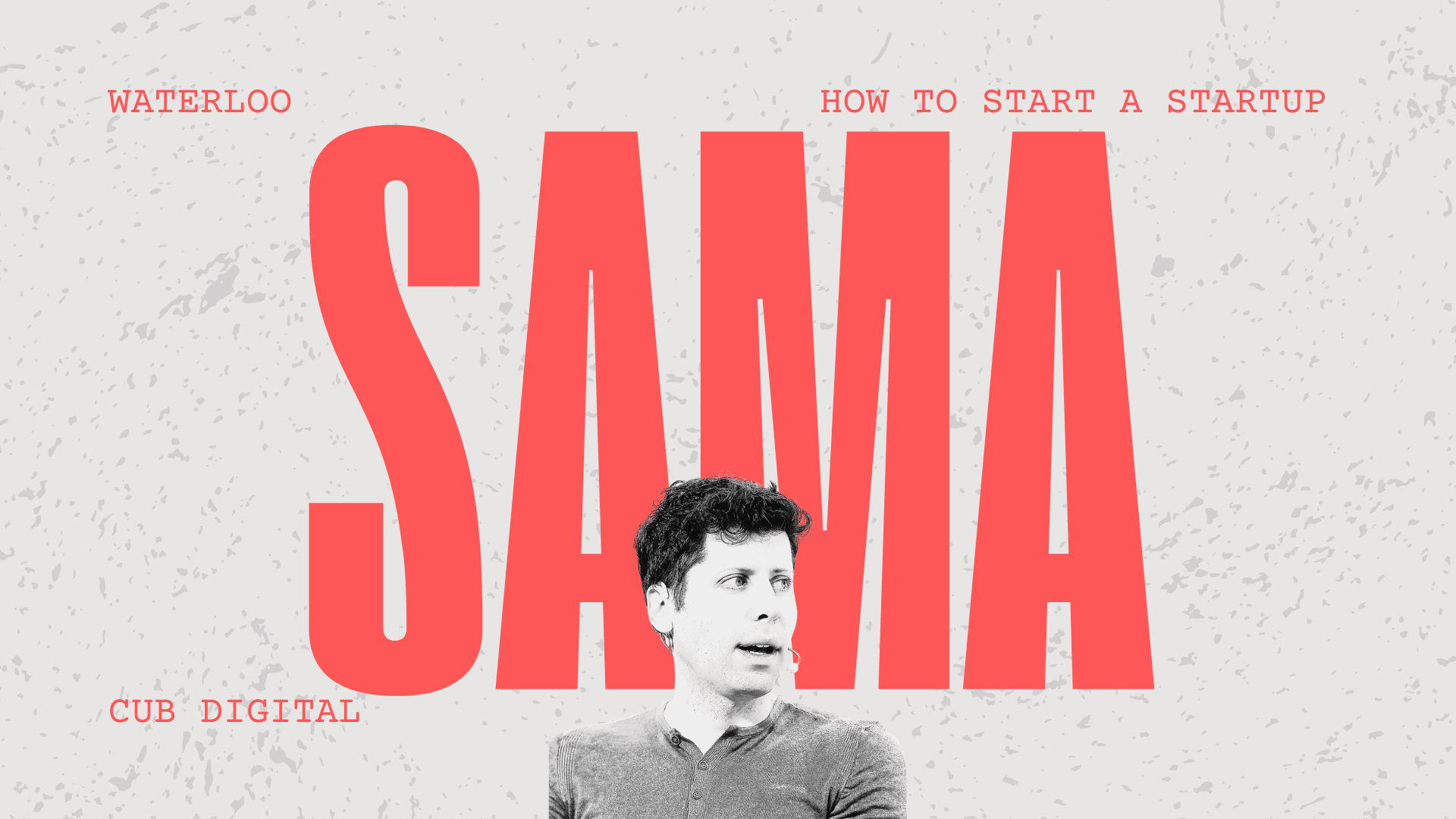 Insights from Sam Altman: Building Successful Startups